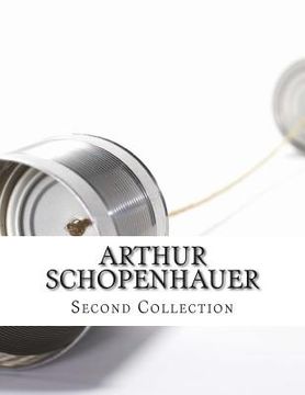 portada Arthur Schopenhauer, Second Collection (en Inglés)