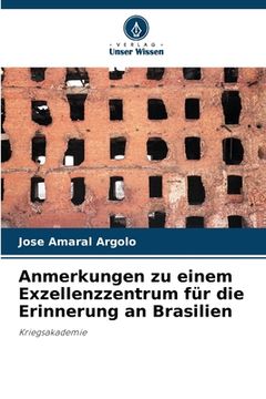 portada Anmerkungen zu einem Exzellenzzentrum für die Erinnerung an Brasilien (en Alemán)