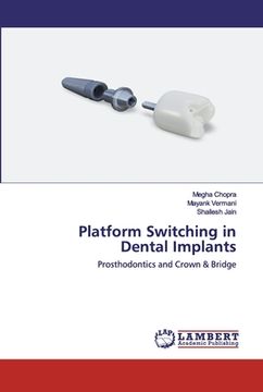 portada Platform Switching in Dental Implants (in English)