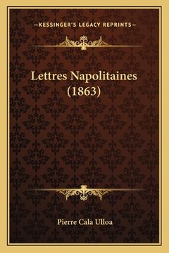 portada Lettres Napolitaines (1863) (in French)