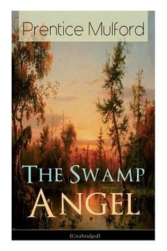 portada The Swamp Angel (Unabridged) (in English)