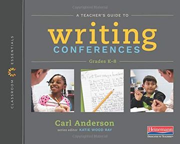 portada A Teacher's Guide to Writing Conferences: The Classroom Essentials Series 