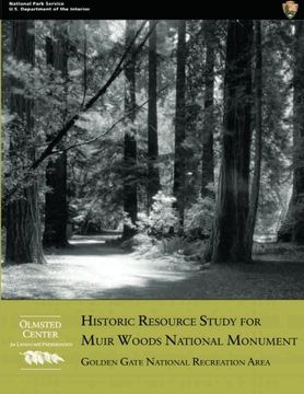 portada Historic Resource Study for Muir Woods National Monument: Golden Gate National Recreation Area