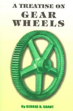 portada a treatise on gear wheels (en Inglés)