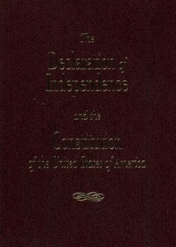 portada The Declaration of Independence and the Consitution of the United States (en Inglés)