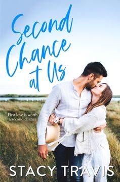 portada Second Chance at Us: A Friends-to- Lovers, Second Chance Romance (en Inglés)