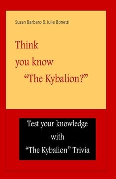 portada Think you know "The Kybalion?" (en Inglés)