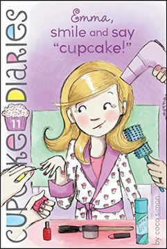 portada Emma, Smile and Say "Cupcake!" (Cupcake Diaries)