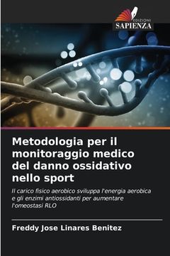 portada Metodologia per il monitoraggio medico del danno ossidativo nello sport (in Italian)