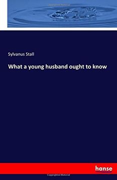 portada What a young husband ought to know