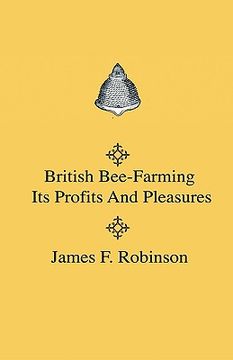 portada british bee-farming - its profits and pleasures (en Inglés)