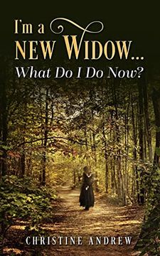 portada I'm a new Widow. What do i do Now? (in English)
