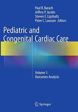 portada Pediatric and Congenital Cardiac Care: Volume 1: Outcomes Analysis