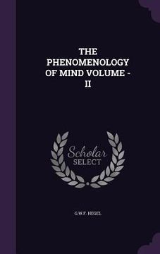 portada The Phenomenology of Mind Volume - II