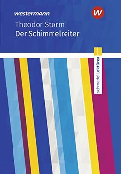 portada Schroedel Lektüren: Theodor Storm: Der Schimmelreiter: Textausgabe (in German)