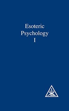 portada Esoteric Psychology, Vol. 1: A Treatise on the Seven Rays (en Inglés)