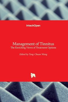 portada Management of Tinnitus: The Enriching Views of Treatment Options (en Inglés)