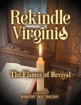 portada Rekindle Virginia: The Flames of Revival (en Inglés)