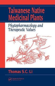 portada taiwanese native medicinal plants: phytopharmacology and therapeutic values (en Inglés)
