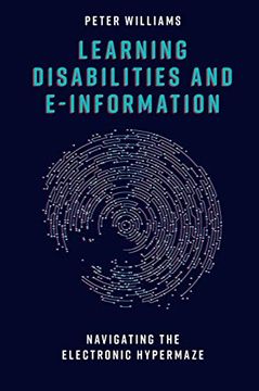portada Learning Disabilities and E-Information: Navigating the Electronic Hypermaze (en Inglés)
