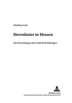 portada Graf, m: Herrnhuter in Hessen (Mainzer Studien zur Neueren Geschichte) (en Alemán)