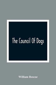 portada The Council Of Dogs (in English)