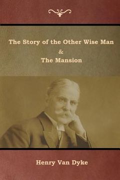 portada The Story of the Other Wise Man and The Mansion (in English)