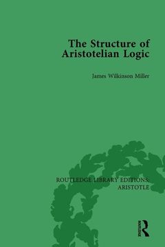 portada The Structure of Aristotelian Logic (in English)