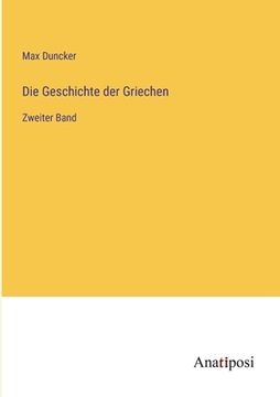 portada Die Geschichte der Griechen: Zweiter Band