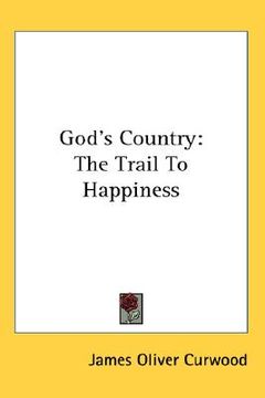portada god's country: the trail to happiness