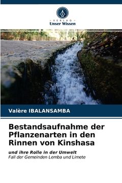portada Bestandsaufnahme der Pflanzenarten in den Rinnen von Kinshasa (en Alemán)