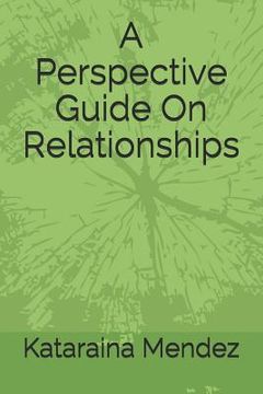 portada A Perspective Guide on Relationships (en Inglés)