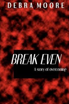 portada break even: a story of overcoming (en Inglés)