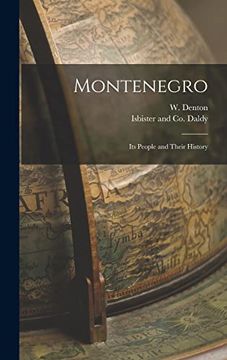 portada Montenegro: Its People and Their History (in English)