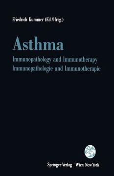 portada Asthma: Immunopathology and Immunotherapy / Immunopathologie Und Immunotherapie (en Alemán)