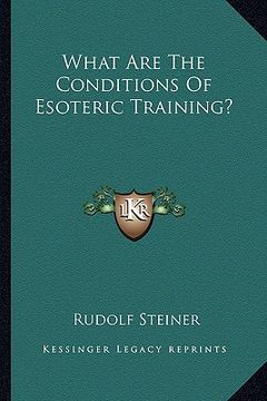 portada what are the conditions of esoteric training? (en Inglés)