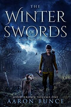 portada The Winter of Swords: A Grimdark Epic (1) (Overthrown) (en Inglés)