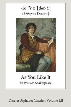 portada As You Like It (Deseret Alphabet Edition) (en Inglés)