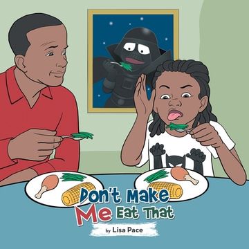 portada Don't Make Me Eat That (en Inglés)
