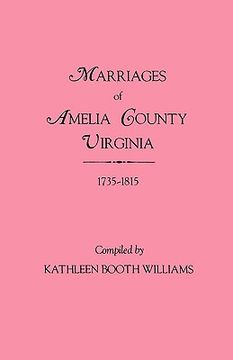 portada marriages of amelia county, virginia 1735-1815 (en Inglés)