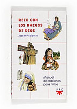 portada Rezo con los amigos de Dios: Manual de oraciones para niños (Manuales de Oración) (in Spanish)