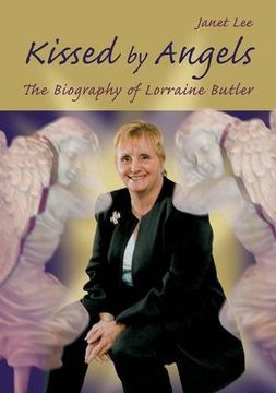 portada Kissed by Angels: The Biography of Lorraine Butler