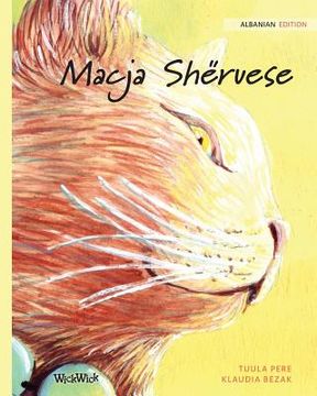 portada Macja Shëruese: Albanian Edition of The Healer Cat 