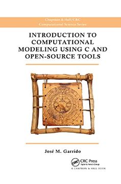 portada Introduction to Computational Modeling Using c and Open-Source Tools (Chapman & Hall (in English)