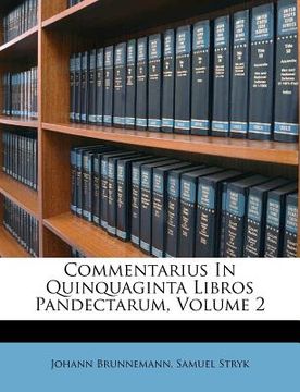 portada Commentarius In Quinquaginta Libros Pandectarum, Volume 2 (en Italiano)