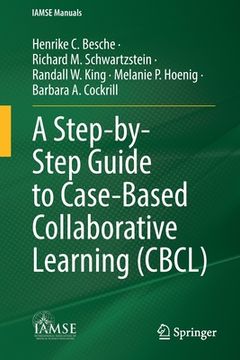 portada A Step-By-Step Guide to Case-Based Collaborative Learning (Cbcl) (in English)