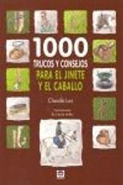 portada 1000 Trucos Y Consejos Para El Jinete Y El Caballo (Hipica (tutor)) (en Inglés)