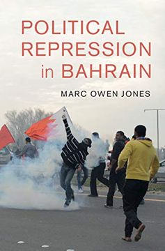 portada Political Repression in Bahrain (Cambridge Middle East Studies) (in English)