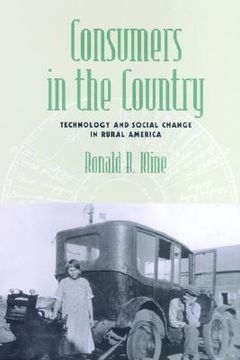 portada consumers in the country: technology and social change in rural america (en Inglés)