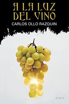 portada A la luz del Vino (in Spanish)